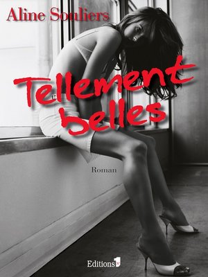 cover image of Tellement belles